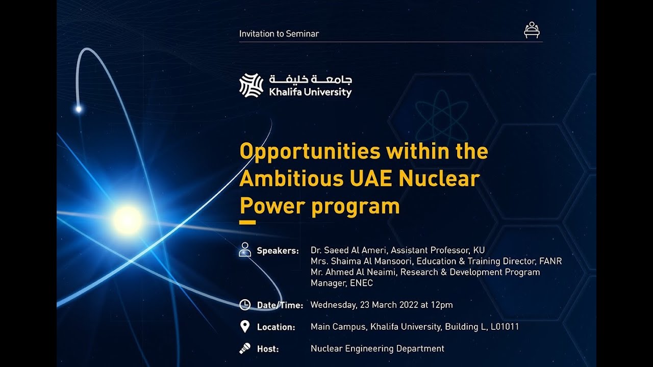 Khalifa University - Opportunities within the Ambitious UAE Nuclear Power Program