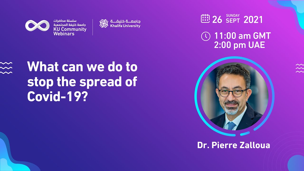 What can we do to stop the spread of Covid-19? by Dr. Pierre Zalloua